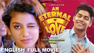 An Eternal Love  Dubbed English Full Movie with Subtitles  Love Story  Winky Girl Priya Warrier [upl. by Marcin]