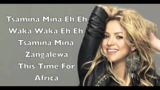 ShakiraWaka Waka This time for Africa Lyrics [upl. by Lois]