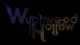 WYCHWOOD HOLLOW  Debut Trailer [upl. by Gerrard964]