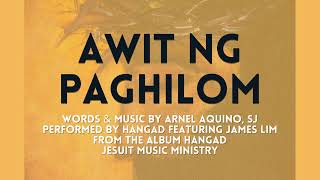 AWIT NG PAGHILOM [upl. by Atalanti]