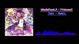 MisoilePunch♪ VVelcome Yuki Remix [upl. by Ezara]