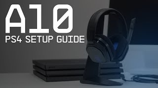 A10 Gaming Headset PS4 Setup Guide  ASTRO Gaming [upl. by Toscano]