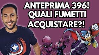 ANTEPRIMA PANINI COMICS 396  I MIGLIORI ANNUNCI COSA ACQUISTARE [upl. by Cory]