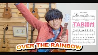 【TAB】OVER THE RAINBOW  Solo Ukulele Cover [upl. by Colene]