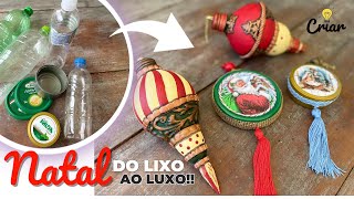 DECORAÇÃO DE NATAL COM MATERIAL RECICLADO  do Lixo ao Luxo  Diy  Faça você mesmo [upl. by Sido797]