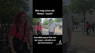 Wie steht ihr zu Ursula von der Leyen Flinten Uschi Satire europawahl fypシ berlin fypシ゚viral [upl. by Yevreh]