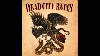 Dead City Ruins  Rock n Roll Damnation [upl. by Theron]