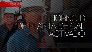 HORNO B DE PLANTA DE CAL REACTIVADO [upl. by Aenaj566]