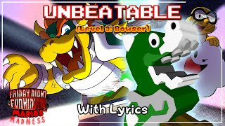 Unbeatable Level 3  Bowser WITH LYRICS  FNF Marios Madness Cover [upl. by Nagap]