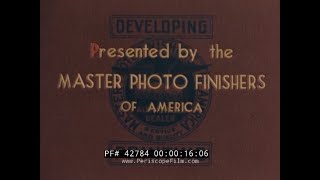 quot DEVELOPING quot 1940s PHOTOGRAPHY amp PHOTO PROCESSING PROMOTIONAL FILM 42784 [upl. by Almena]