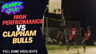 SummerJam Clapham Bulls vs High Performance Full Game Highlights [upl. by Inele74]