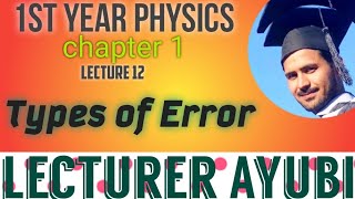 Lec No 12  types of Error 1st year [upl. by Ashli129]