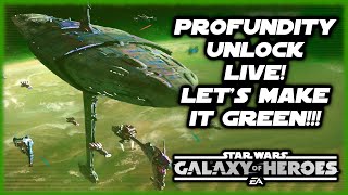 SWGOH Live  Profundity Unlock Roster Reviews and Makin It GREEN [upl. by Kara]