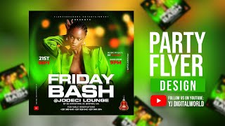 How to Design a Club Party Poster or Flyer I I Photoshop Tutorial [upl. by Eirallih912]