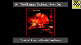 The Cinematic Orchestra  All Things to All Men feat Roots Manuva [upl. by Esau943]