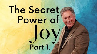 The Secret Power of Joy  Pt 1  Mark Hankins Ministries [upl. by Enerual]