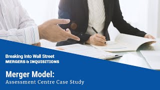 Merger Model Assessment Centre Case Study [upl. by Chase]