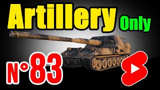 Artillery Only  N° 83  World of Tanks shorts [upl. by Bergin]