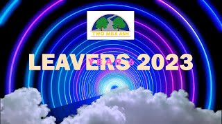 Leavers 2023  Full Version [upl. by Ladnor]