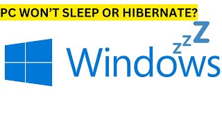 Windows Will Not Sleep or Hibernate  Troubleshooting [upl. by Enilehcim391]