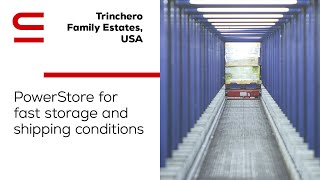 Trinchero Family Estates USA PowerStore for fast storage and shipping conditions [upl. by Tarfe]