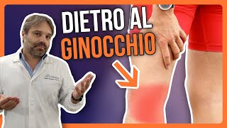 DOLORE DIETRO al GINOCCHIO le 5 CAUSE e le CURE migliori [upl. by Aedni]