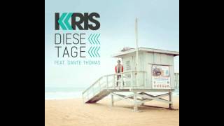 KRIS Diese Tage Lyrics [upl. by Atwood]