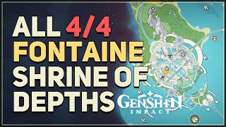 All Fontaine Shrine of Depths Locations Genshin Impact [upl. by Phelia]