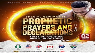 SPECIAL NEW MONTH PROPHETIC PRAYERS amp DECLARATIONOH LORD SHOW ME MERCY  NSPPD  2ND OCTOBER 2024 [upl. by Enitsuj]