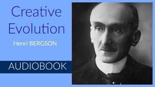 Creative Evolution by Henri Bergson  Audiobook  Part 12 [upl. by Niuqaoj]