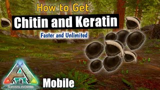 How to Get Chitin and Keratin Faster  Ark Survival Evolved Mobile Beginner Guide AndroidiOS [upl. by Odrautse646]