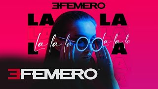 EFEMERO  LALALA  Extended Version [upl. by Loggins491]