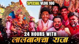 24 HOURS WITH LALBAUGCHA RAJA  VLOG 100 SPECIAL [upl. by Cam]