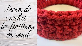 Comment faire une belle finition pour un panier au crochet très facile  tuto en pas à pas [upl. by Atiuqrahs]