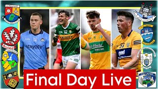 Final Day Live Watchalong 🔥 Dublin vs Tyrone 😯 Derry vs Roscommon amp more [upl. by Atteuqehs]