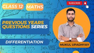 PREVIOUS YEARS QUESTIONS II DIFFERENTIATION II CBSE II CLASS 12 II BOARD EXAMS 2024 II [upl. by Killarney]