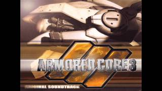 Armored Core 3 Original Soundtrack 17 On Satelloid [upl. by Coveney990]