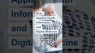 MSc Applied Health Informatics – Become an Architect of Digital Medicine [upl. by Garlinda]