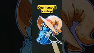 Counterspell cantrip dnd cantrip wizard [upl. by Norry]