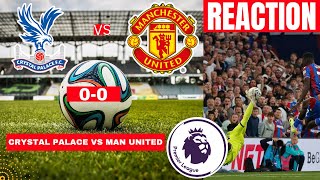 Crystal Palace vs Manchester United 00 Live Premier League Football EPL Match Score Highlights 2024 [upl. by Mohn]