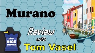 Murano Review  with Tom Vasel [upl. by Hgielah]