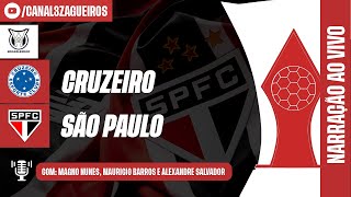 CRUZEIRO X SÃO PAULO I BRASILEIRÃO  NARRAÇÃO AO VIVO [upl. by Earezed825]