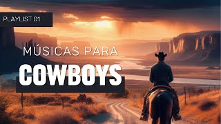 As melhores Country Music Acoustic  Musicas para Cowboys  Playlist 1 Para ouvir na fazenda [upl. by Enial]