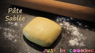 Recette de base n°1   La pâte sablée [upl. by Junko]