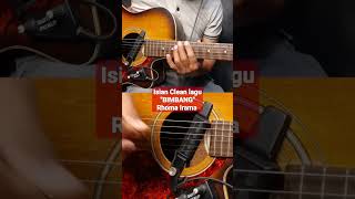 Isian Clean lagu BIMBANG Rhoma Irama ‼️versi Gitar AKUSTIK ✅ [upl. by Plusch]