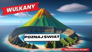 Odkrywamy Tajemnice Wulkanów Wulkany Film dla dzieci filmydladzieci [upl. by Raama]