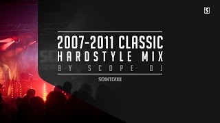 2007  2011 Classic Hardstyle Mix Part 1 2 HOURS  by Scope DJ [upl. by Dorrej297]