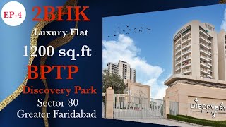 2BHK LUXURY FLAT BPTP DISCOVERY PARK SECTOR 80 GREATER FARIDABAD [upl. by Ahsats]