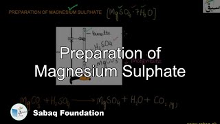 Preparation of Magnesium Sulphate Chemistry Lecture  Sabaqpk [upl. by Lohse326]