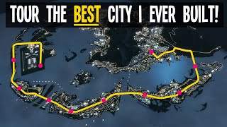 Tour the City that Took 8 Years of My Life Cities Skylines [upl. by Wahlstrom]